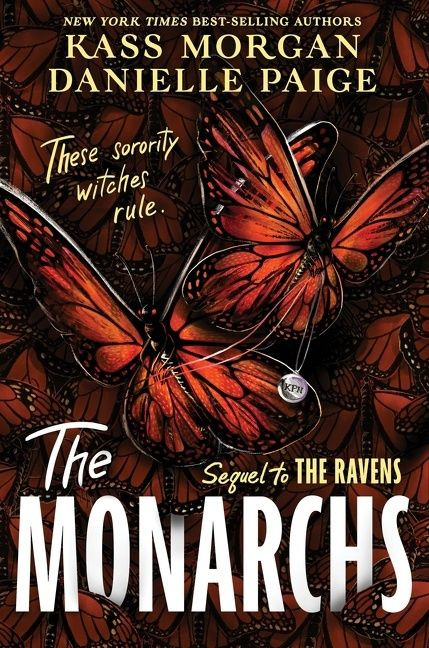 The Monarchs by Kass Morgan, Danielle Paige, 9780358098225