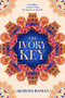 The Ivory Key by Akshaya Raman, 9780358468332