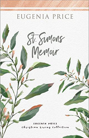 St. Simons Memoir by Eugenia Price, 9781684427123