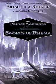 The Prince Warriors and the Swords of Rhema - 9781087748580 by Priscilla Shirer, Gina Detwiler, 9781087748580