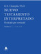 El Nuevo Testamento Interpretado -Tomo 1 by Russell Champlin, 9788577422036
