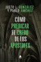 Como Predicar el Credo de los Apostoles by Justo Gonzales, Pablo Jimenez, 9788577422234