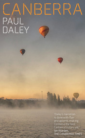 Canberra - 9781742237046 by Paul Daley, 9781742237046