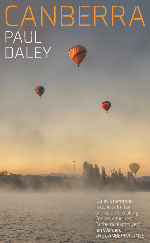 Canberra - 9781742237046 by Paul Daley, 9781742237046