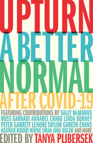 Upturn (A Better Normal After COVID-19) by Tanya Plibersek, 9781742237206