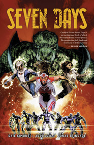 Seven Days Vol. 1 by Gail Simone, José Luís, 9781549303036