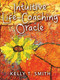 Intuitive Life-Coaching Oracle by Kelly T. Smith, 9781582707372