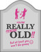 You're Really F#!%ing Old!! by IglooBooks, 9781839037535