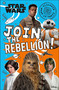 Star Wars Join the Rebellion! by Shari Last, Daniel Crisp, 9780744028591