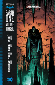 Batman: Earth One Vol. 3 by Geoff Johns, Gary Frank, 9781401259044