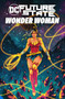 Future State: Wonder Woman by Various, Various, 9781779510747