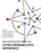 An Introduction to Lifted Probabilistic Inference by Guy Van den Broeck, Kristin Kersting, Sriraam Natarajan, David Poole, 9780262542593