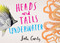 Heads and Tails: Underwater by John Canty, John Canty, 9781536214604