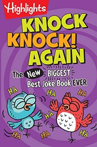 Knock, Knock! Again (The (New) BIGGEST, Best Joke Book Ever) by Highlights, 9781644724620