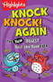 Knock, Knock! Again (The (New) BIGGEST, Best Joke Book Ever) by Highlights, 9781644724620