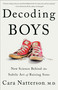 Decoding Boys (New Science Behind the Subtle Art of Raising Sons) - 9781984819055 by Cara Natterson, 9781984819055