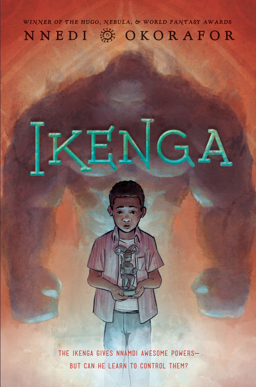 Ikenga - 9780593113530 by Nnedi Okorafor, 9780593113530