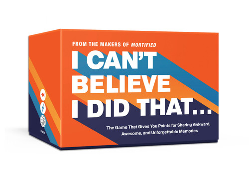 I Can't Believe I Did That (The Game That Gives You Points for Sharing Awkward, Awesome, and Unforgettable Memories: Card Games) (Miniature Edition) by David Nadelberg, Neil Katcher, 9780593135273