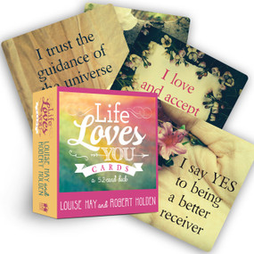 Life Loves You Cards (52 Inspirational Affirmation Cards for Daily Wisdom and Motivation) by Louise Hay, Robert Holden, Ph.D., 9781401948948