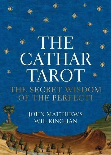 The Cathar Tarot (The Secret Wisdom of the Perfecti) (Miniature Edition) by John Matthews, 9781780289120