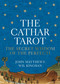 The Cathar Tarot (The Secret Wisdom of the Perfecti) by John Matthews, 9781780289120