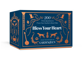 Bless Your Heart (200 Trivia Questions to Prove Your Southern Know-How) by Editors of Garden & Gun, 9781984826084
