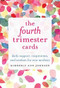 The Fourth Trimester Cards (Daily Support, Inspiration, and Wisdom for New Mothers) (Miniature Edition) by Kimberly Ann Johnson, 9781611807646