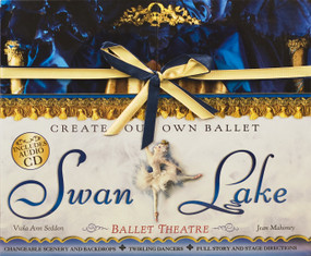 Swan Lake Ballet Theatre by Jean Mahoney, Viola Ann Seddon, 9780763643966