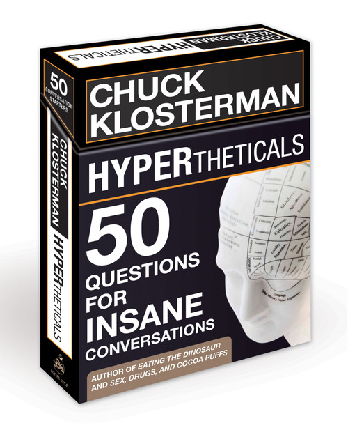 HYPERtheticals (50 Questions for Insane Conversations) (Miniature Edition) by Chuck Klosterman, 9780307587923