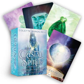 Crystal Spirits Oracle (A 58-Card Deck and Guidebook for Crystal Healing Messages, Divination, Clarity, and Spiritual Guidance) by Colette Baron-Reid, 9781401952808