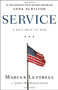 Service (A Navy SEAL at War) by James D. Hornfischer, Marcus Luttrell, 9780316185363