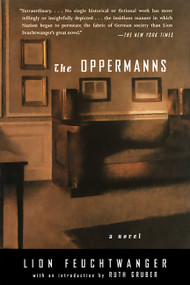 The Oppermanns (A Novel) by Lion Feuchtwanger, 9780786708802