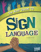 The Kids' Guide to Sign Language by Kathryn Clay, Kari Sipple, Kari Sween, 9781429684262