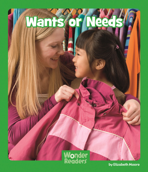Wants or Needs by Elizabeth Moore, 9781429678766