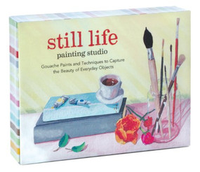 Still Life Painting Studio (Gouache Paints and Techniques to Capture the Beauty of Everyday Objects) by Elizabeth Mayville, 9781452131580