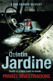 Private Investigations by Quintin Jardine, 9781472205681