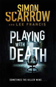 Playing With Death - 9781472213440 by Simon Scarrow, Lee Francis, 9781472213440