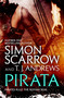 Pirata by Simon Scarrow, T. J. Andrews, 9781472213723