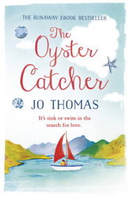 The Oyster Catcher by Jo Thomas, 9781472223685