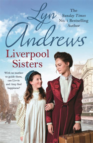 Liverpool Sisters by Lyn Andrews, 9781472228697