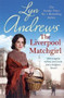 The Liverpool Matchgirl - 9781472228772 by Lyn Andrews, 9781472228772