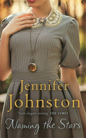 Naming the Stars, a duo companion with Two Moons by Jennifer Johnston, 9781472234711