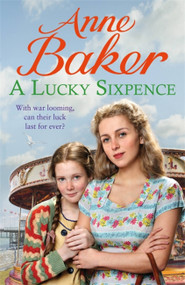 A Lucky Sixpence - 9781472251589 by Anne Baker, 9781472251589