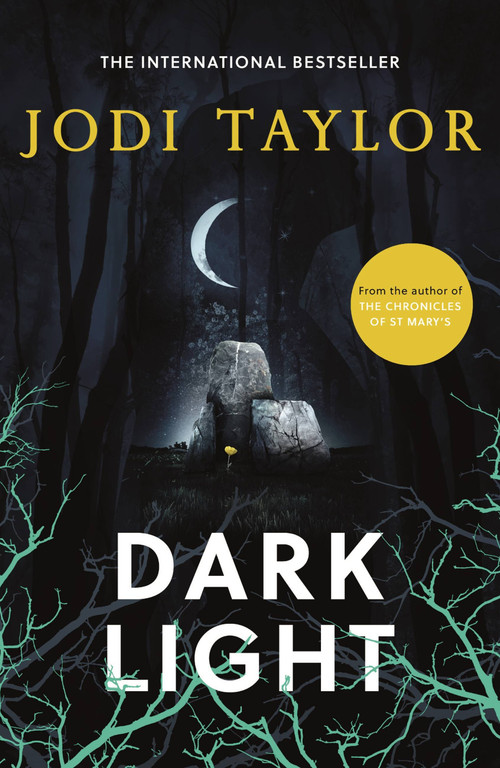 Dark Light by Jodi Taylor, 9781472264213