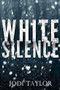 White Silence by Jodi Taylor, 9781472264480