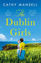 The Dublin Girls by Cathy Mansell, 9781472266408
