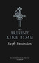 No Present Like Time by Steph Swainston, 9781473221833