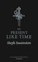 No Present Like Time by Steph Swainston, 9781473221833