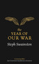 The Year of Our War by Steph Swainston, 9781473221840