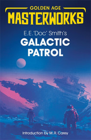 Galactic Patrol by E.E. 'Doc' Smith, 9781473224704